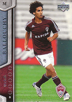 Mehdi Ballouchy Colorado Rapids UD MLS 2007 #91
